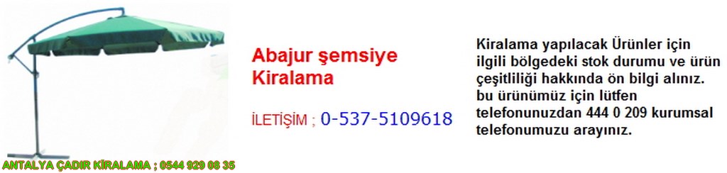 antalya abajur şemsiye kiralama iletişim ; 0544 929 08 35