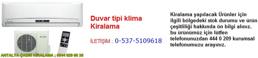 antalya duvar tipi klima kiralama iletişim ; 0544 929 08 35