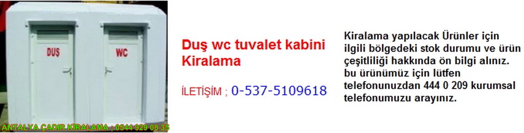 antalya duş wc tuvalet kabini kiralama iletişim ; 0544 929 08 35