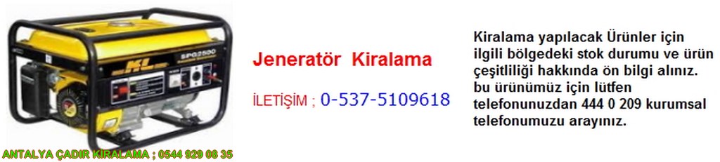 antalya jeneratör kiralama iletişim ; 0544 929 08 35
