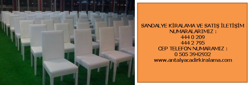antalya kaliteli sandalye kiralama,