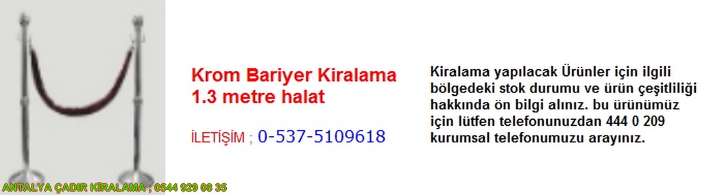 antalya krom bariyer kiralama iletişim ; 0544 929 08 35