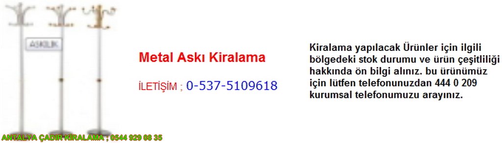 antalya metal askı kiralama iletişim ; 0544 929 08 35