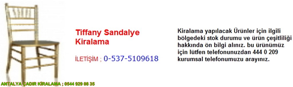 antalya tiffany sandalye kiralama iletişim ; 0544 929 08 35