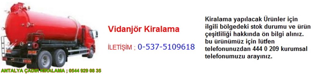 antalya vidanjör kiralama iletişim ; 0544 929 08 35