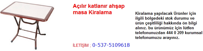 açılır katlanır ahşap masa kiralama firması