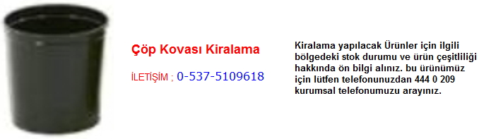çöp kovası kiralama